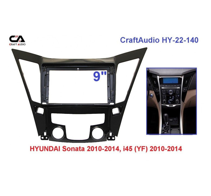Рамка перехідна CraftAudio HY-22-140 HYUNDAI Sonata 10-14, i45 (YF) 10-14 9"