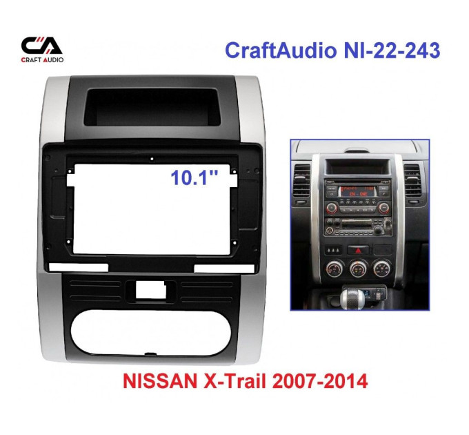 Рамка перехідна CraftAudio NI-22-243 NISSAN X-Trail 2007-2014 10.1"