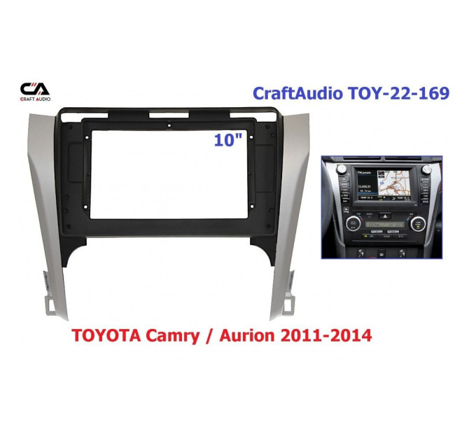 Рамка перехідна CraftAudio TOY-22-169 TOYOTA Camry / Aurion 2011-2014 10.1"