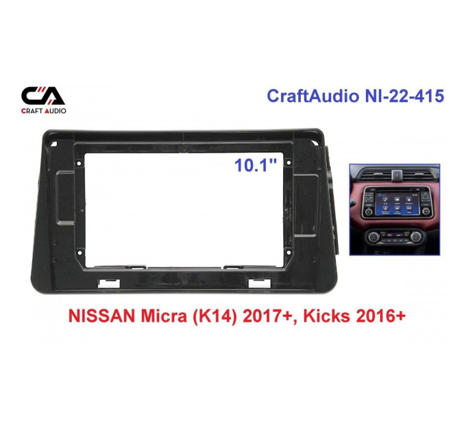 Рамка перехідна CraftAudio NI-22-415 NISSAN Micra (K14) 2017+ 10.1"
