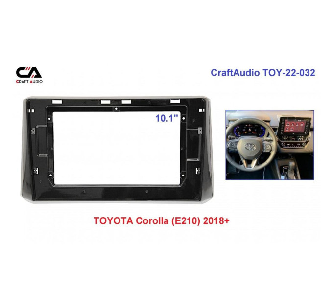 Перехідна рамка CraftAudio TOY-22-032 TOYOTA Corolla (E210) 2018+